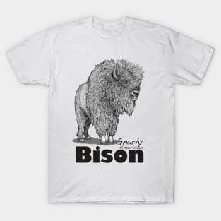 Gnarly American Bison, Not a Buffalo T-Shirt